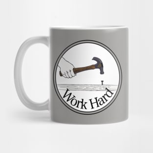 Work Hard Mug